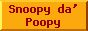 Snoopy da' poopy