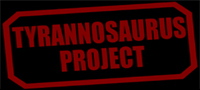 TYRANNOSAURUS PROJECT